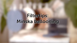 Minska ballooning - Våra bästa tips för att undvika ballooning